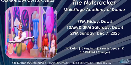 The Nutcracker - MainStage Academy of Dance