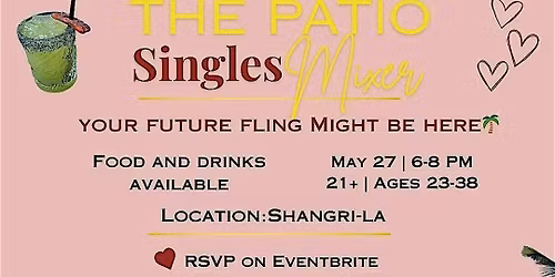 Meet Me On The Patio: Singles Mixer |Ages 23-38