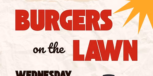 Burgers on the Lawn