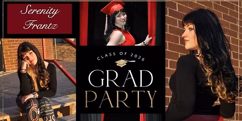 Serenity's Grad Party