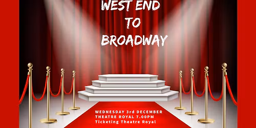 West End to Broadway