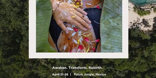 Her Sacred Rebirth Tulum Retreat
