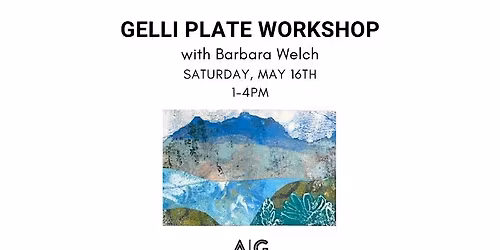 Gelli Plate Magic Workshop with Barbara Welch