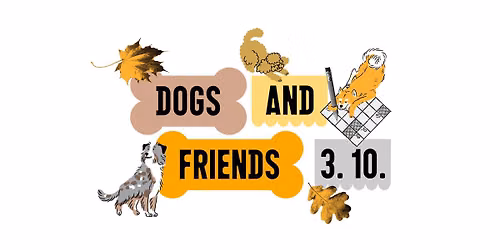 DOGS AND FRIENDS \ud83d\udc36 Podzimn\u00ed edice 2026