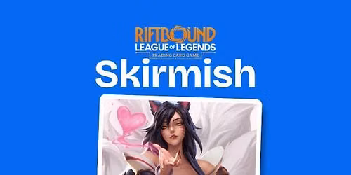 Riftbound - 1v1 - July Skirmish