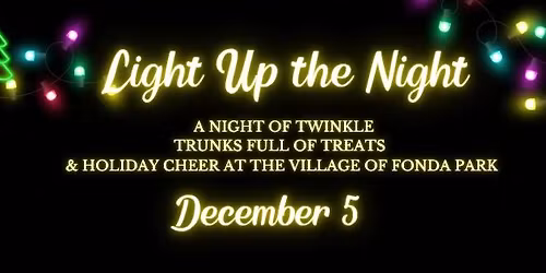 Light Up the Night, a Holiday Trunk or Treat & Light Show