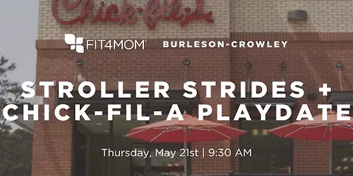 Stroller Strides + Chick Fil A Playdate