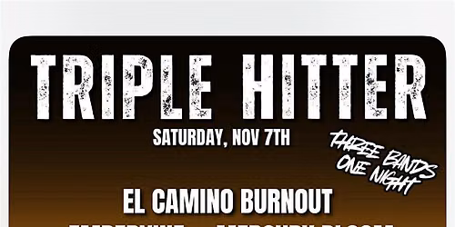 TRIPLE HITTER * 3 Bands 1 Night