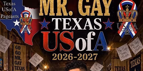 Mr. Gay Texas USofA Pageant 2026