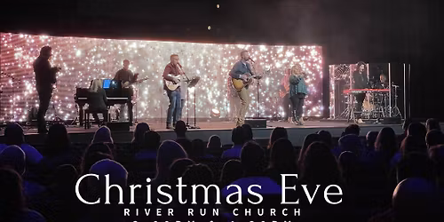 CHRISTMAS EVE SERVICES - 3:00PM AND 4:30PM