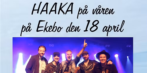 "Haaka" p\u00e5 v\u00e5ren med Haaks, Emelie Torstensson och Micke G