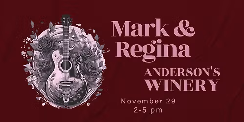 Mark & Regina @ Anderson's Winery