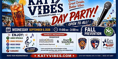 \u2600\ufe0f Katy Vibes Fall Prevention Day Party! \u2600\ufe0f