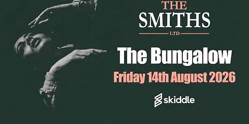 The Smiths Ltd - The Bungalow, Paisley