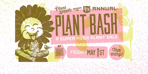 Plant Bash 2026
