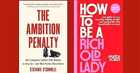 How To Be A Rich Old Lady & The Ambition Penalty Author Event
