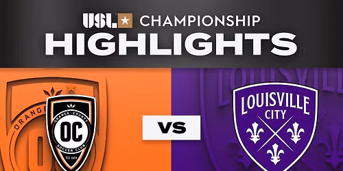 Orange County SC vs. Louisville City FC