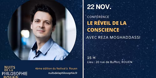 Conf\u00e9rence - Le r\u00e9veil de la conscience - Reza Moghaddassi