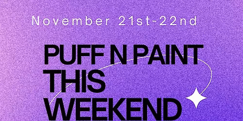 Sip, Puff n Paint @ Baltimore's BEST Art Gallery!