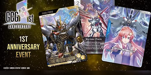 Sat 10\/17\/2026, 5 pm - Gundam 1st Anniversary Event: A Show of Resolve 1v1 Constructed