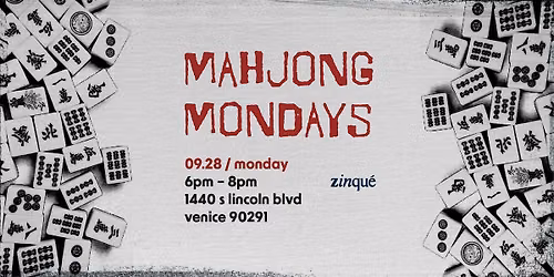 mahjong mondays at zinqu\u00e9 venice