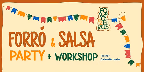 Forr\u00f3 + Salsa Night