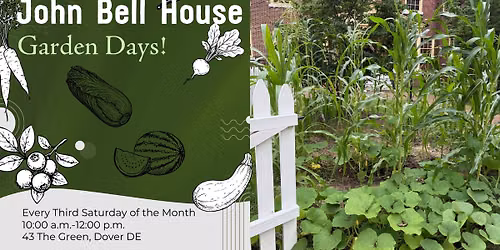 Volunteer Garden Days at the John Bell House