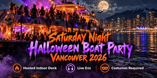 Saturday Night Halloween Boat Party Vancouver 2026