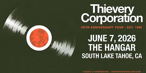 Thievery Corportation's 30th Anniversary