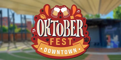 Oktoberfest Downtown