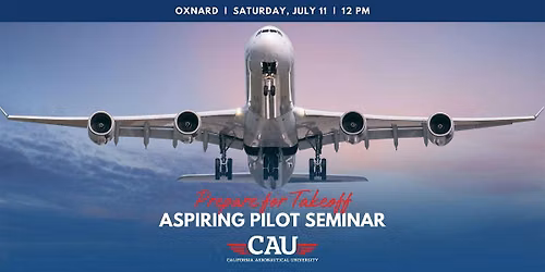 Aspiring Pilot Seminar - Oxnard