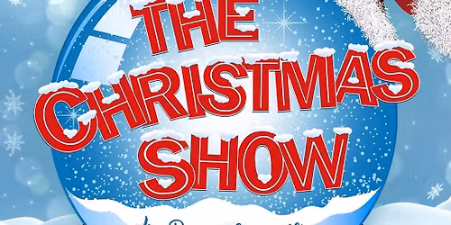 AUDITIONS: The Christmas Show