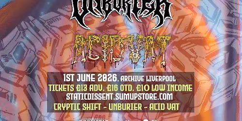 CRYPTIC SHIFT \/\/ UNBURIER \/\/ ACID VAT - Archive Liverpool