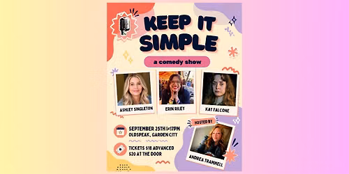 Keep It Simple: a comedy show