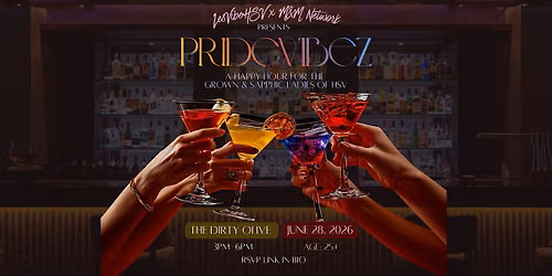 PrideVibez: A Happy Hour for the Grown & Sapphic Ladies of Huntsville
