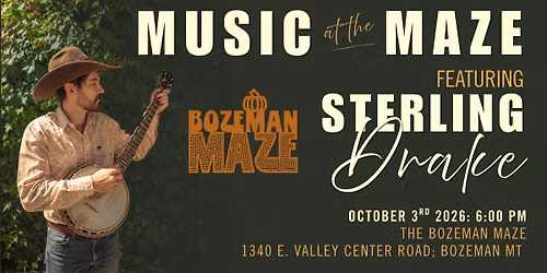 Sterling Drake at the Bozeman Maze
