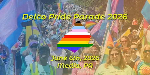 Delco Pride  - Parade & Pride on State