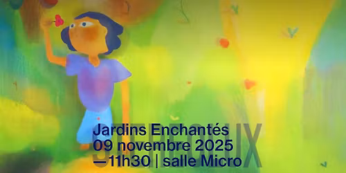 Jardins Enchant\u00e9s (Jeune Public)