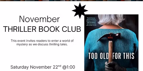 Thriller Book Club-Too Old for This