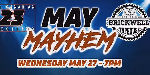 RCW 23rd Anniversary: May Mayhem