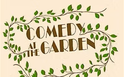 Other People's Comedy; COMEDY AT THE GARDEN