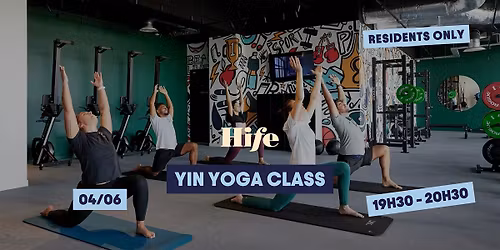 Yin Yoga Class - HIFE RESIDENT ONLY