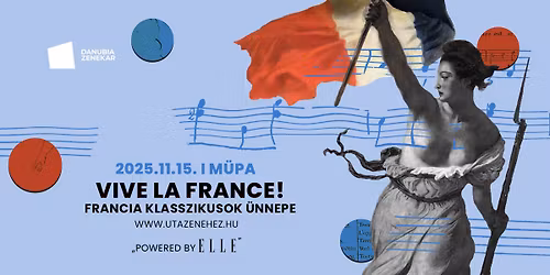 Vive la France! \u2013 francia klasszikusok \u00fcnnepe