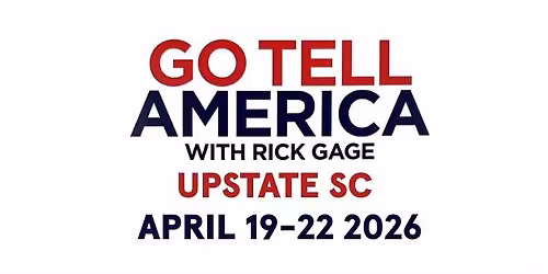 GO TELL Upstate Crusade