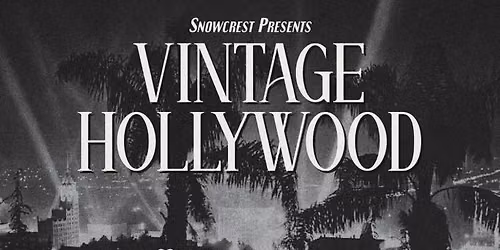 Vintage Hollywood Grand Gala