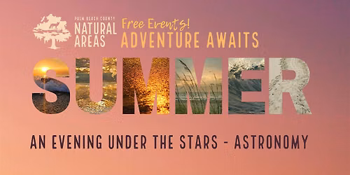 Adventure Awaits - An Evening Under the Stars - Astronomy