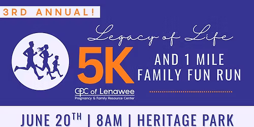 3rd Annual Legacy of Life 5K & Family Fun Run