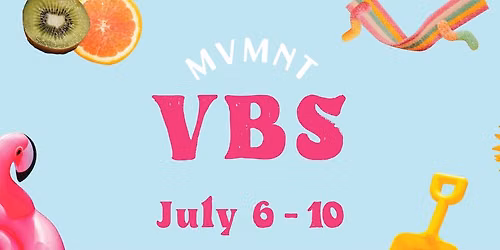 MVMNT Church VBS 2026