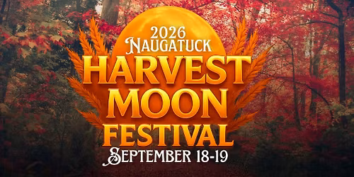 2026 Harvest Moon Festival - Naugatuck
