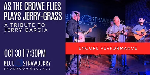 As the Crowe Flies Plays Jerry-Grass